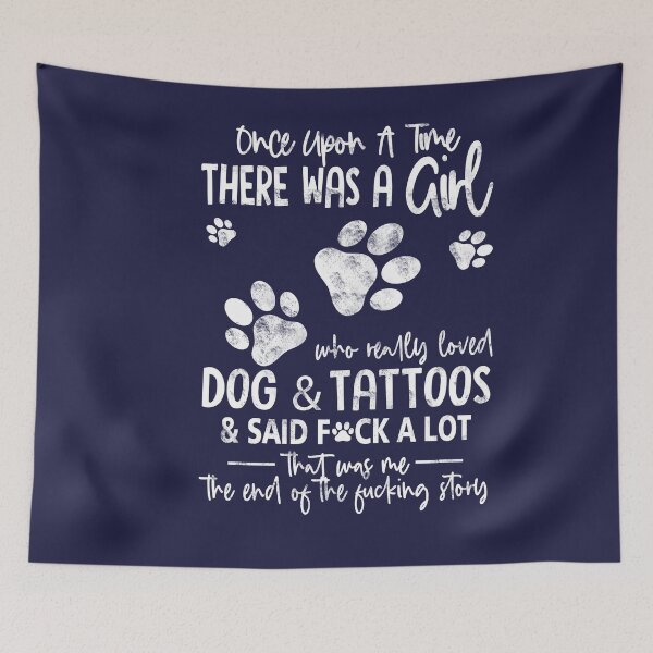 Item preview, Once Upon A Time There Was A Girl Who Really Loved Dogs Gift  designed and sold by Simeon	 Dorelus.