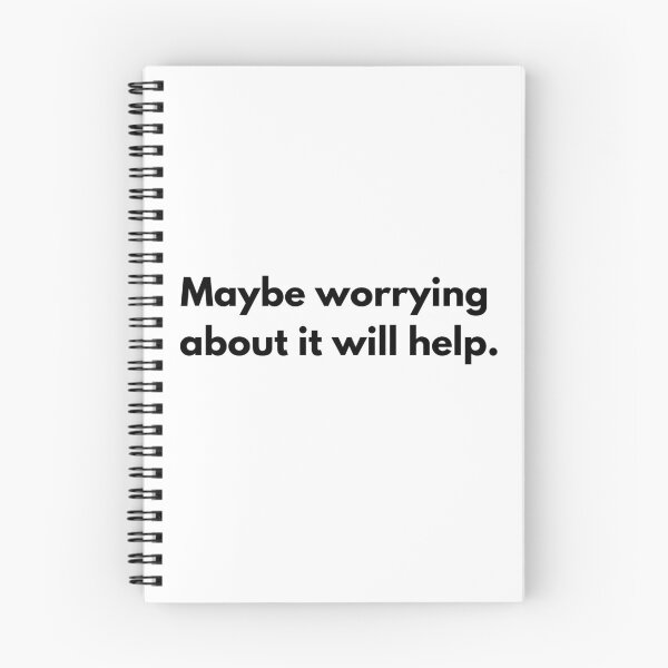 Item preview, Maybe worrying about it will help designed and sold by cutenevil.