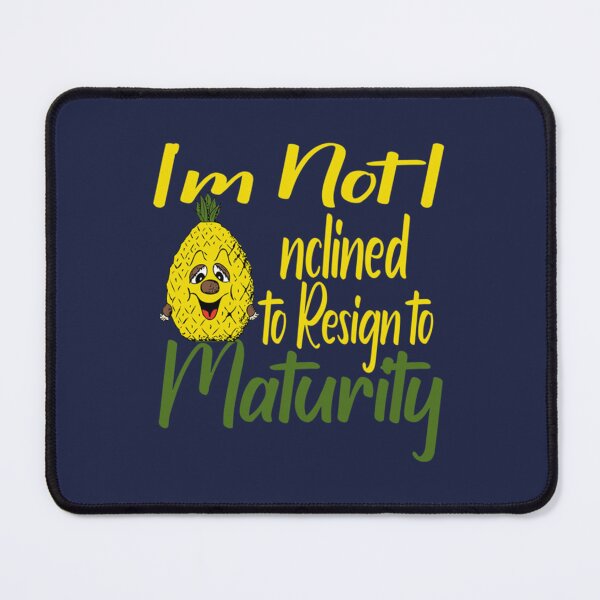 Item preview, Pineapple,I_m Not Inclined to Resign to Maturity-Sleeve Unisex   designed and sold by 83PatrickBrewer.