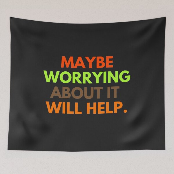 Item preview, Maybe worrying about it will help designed and sold by cutenevil.