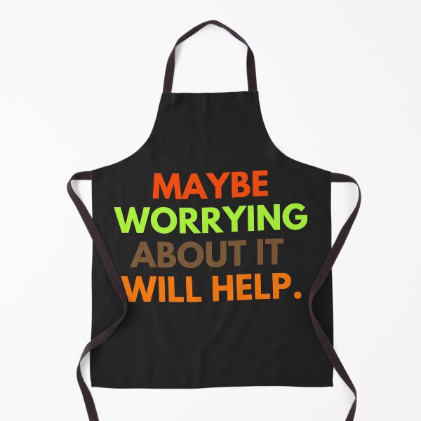 Item preview, Maybe worrying about it will help designed and sold by cutenevil.