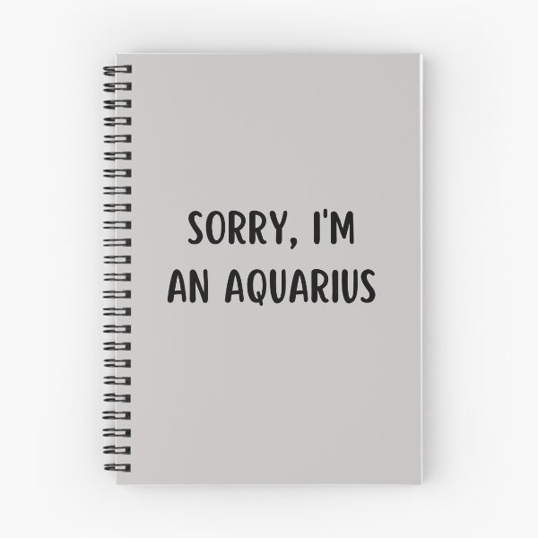 Item preview, Sorry I'm an Aquarius designed and sold by Hellofriendco.