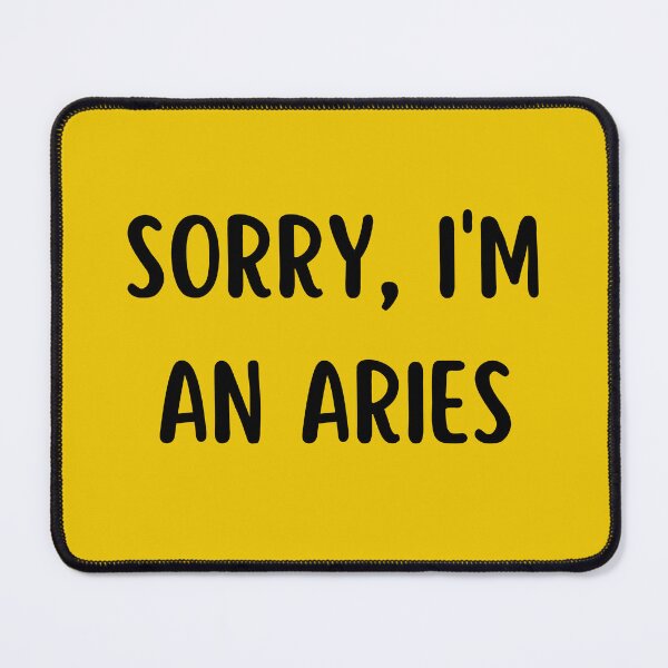 Item preview, Sorry I'm an Aries designed and sold by Hellofriendco.