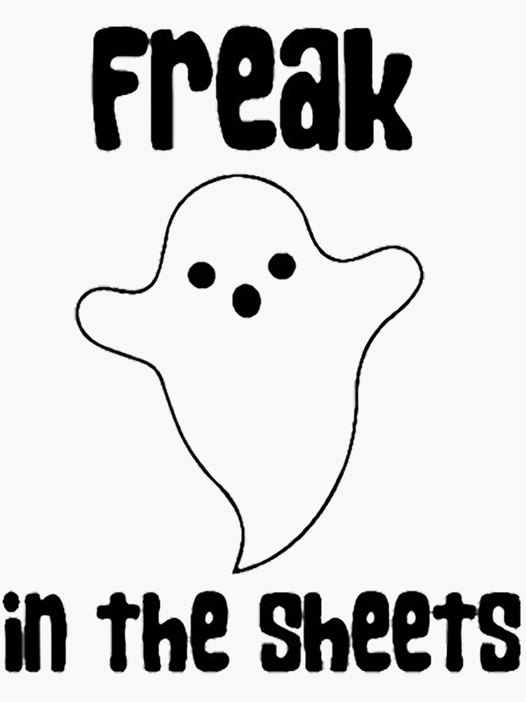 Freak In The Sheets Blkboo Sticker For Sale By Loganmyers E Redbubble