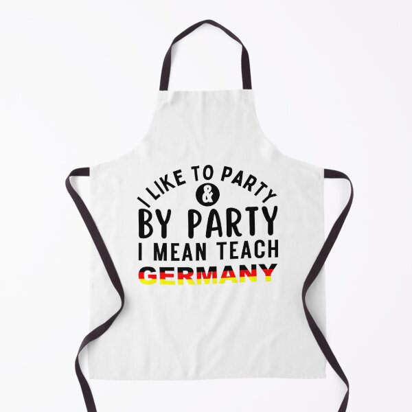 Item preview, I like to party and by party i mean German German teacher gift designed and sold by MouDantArts.