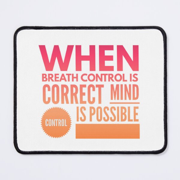 Item preview, When breath control is correct mind control is possible designed and sold by Hammy97.