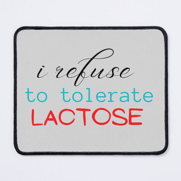Item preview, I Refuse To Tolerate Lactose (Grey) designed and sold by ami.creations.