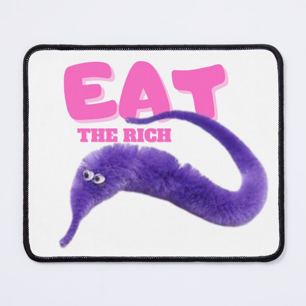 Item preview, Eat The Rich Worm designed and sold by Youssefone.