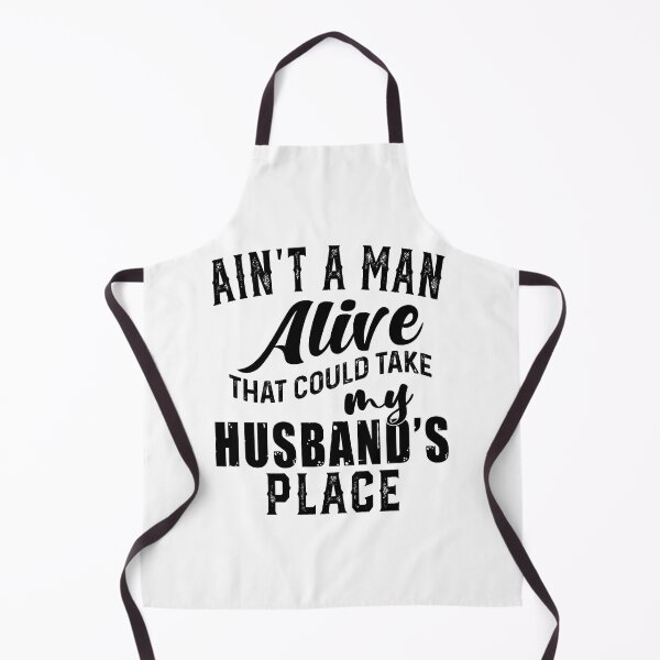 Item preview, Ain't A Man Alive That Could Take My Husband Place designed and sold by caniasphelim6.