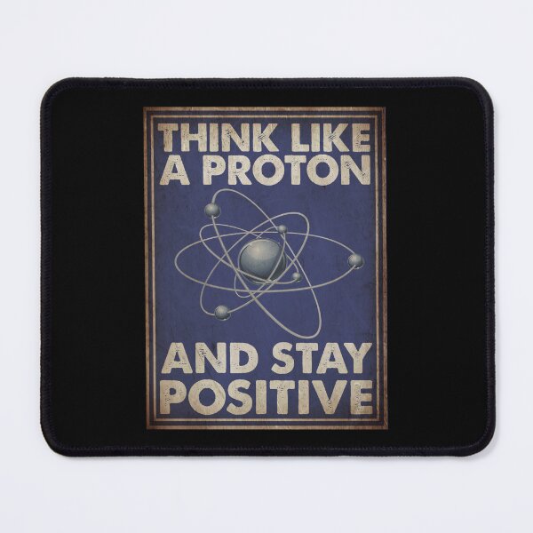 Item preview, Think Like A Proton designed and sold by milbycoullp.