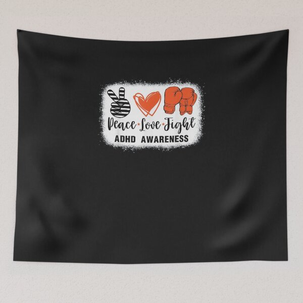 Item preview, ADHD Awareness Peace Love Fight designed and sold by sudothongminh.