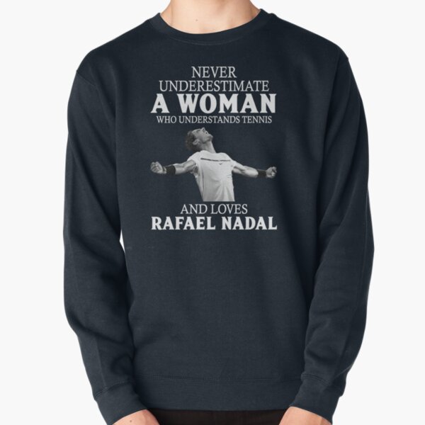 Item preview, Nice Never Underestimate A Woman Who Understands Tennis And Love Rafael Nadal Unisex  designed and sold by zellginnsp.
