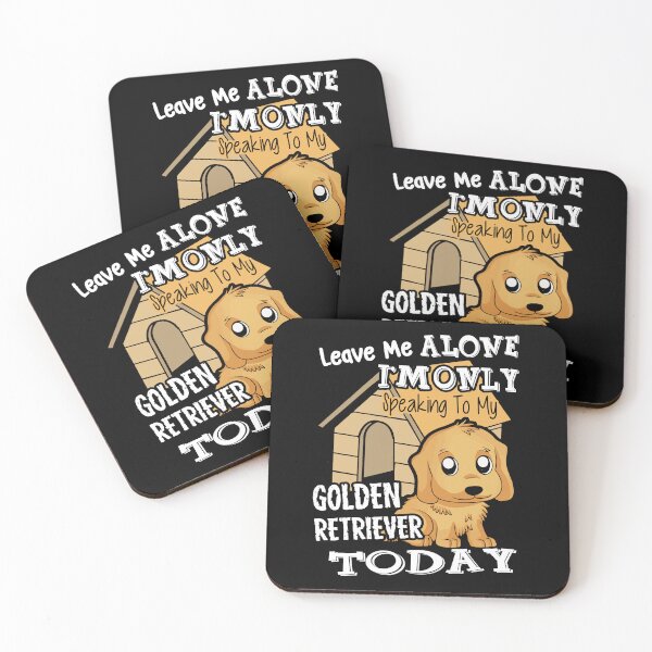 Item preview, I'm Only Speaking To My Golden Retriever designed and sold by UnknownArtistt.