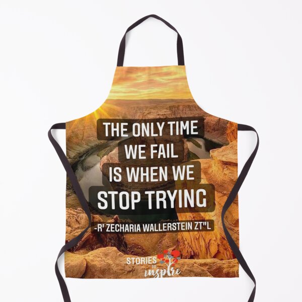 Item preview, The only time we fail is when we stop trying. Never give up and keep moving forward. Motivational qutoe designed and sold by Stories To Inspire - Motivational Jewish Quotes.