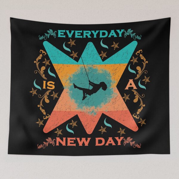 Item preview, everyday is a new day designed and sold by time-to-relax.