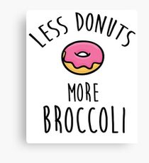 Less Donuts More Broccoli Canvas Print