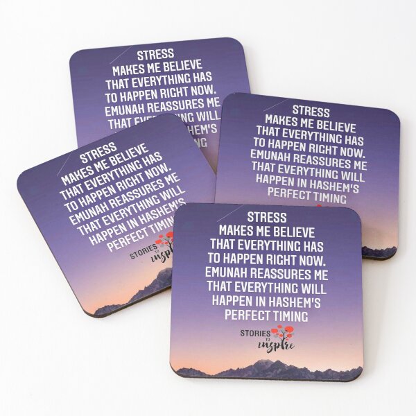 Item preview, Stress makes me believe that everything has to happen right now. Emunah reassures me that everything will happen in Hashem's perfect timing designed and sold by Stories To Inspire - Motivational Jewish Quotes.