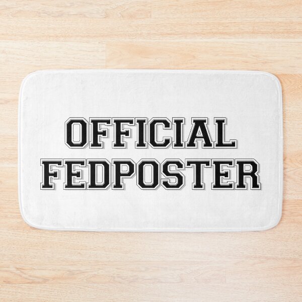 Artikelvorschau, Offizieller Fedposter-Merch entworfen und verkauft von I-Cant-We-Can.