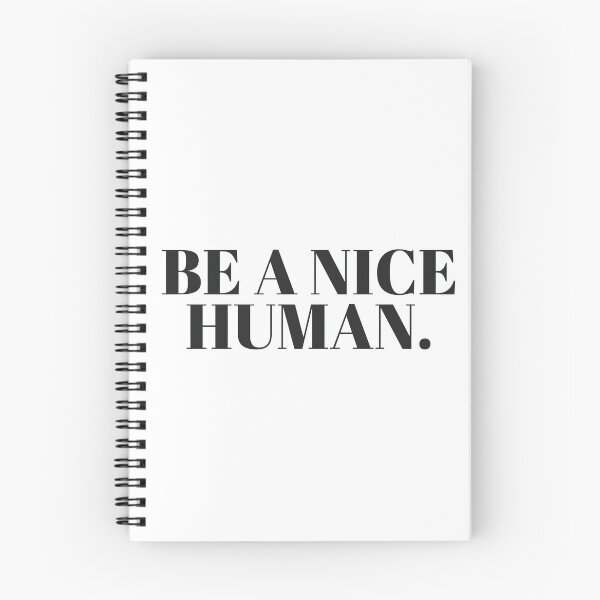 Item preview, BE A NICE HUMAN. designed and sold by MadEDesigns.