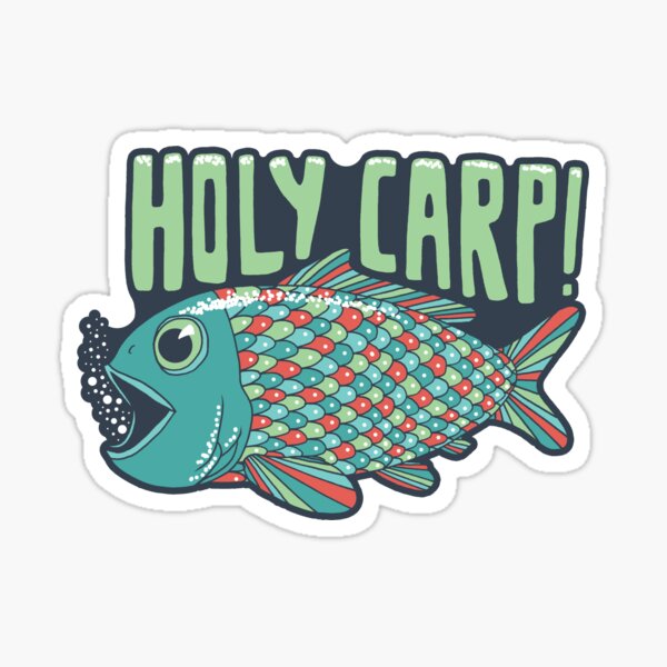 Holy Carp! Sticker