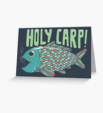 Holy Carp! Greeting Card