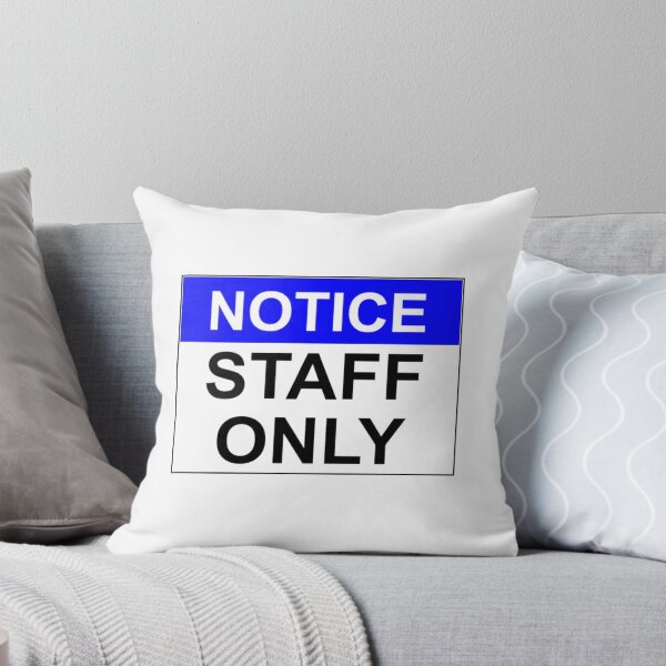 Item preview, NOTICE: STAFF ONLY designed and sold by Bundjum.