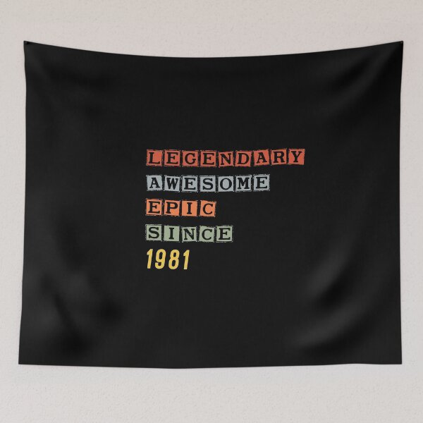 Item preview,  Legendary Awesome Epic Since  1981 designed and sold by shoppingforyou ⭐⭐⭐⭐⭐.