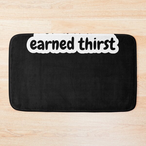 Item preview, For a hard earned thirst   designed and sold by RobertHedges2.