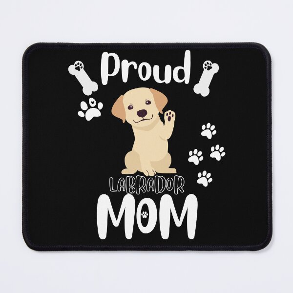 Item preview, Proud Labrador Mom designed and sold by TheDoggoStore.