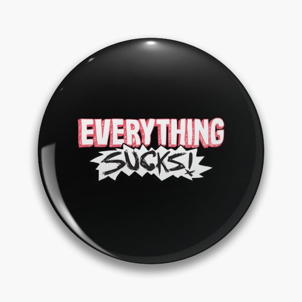 Item preview, Everything Sucks! Classic T-Shirt designed and sold by AlmaHolland8.