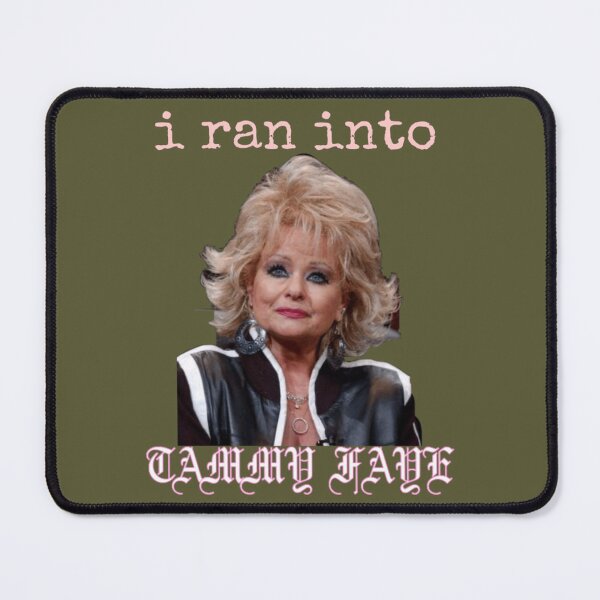 Item preview, i ran into tammy faye  designed and sold by LatreseyaMorale.