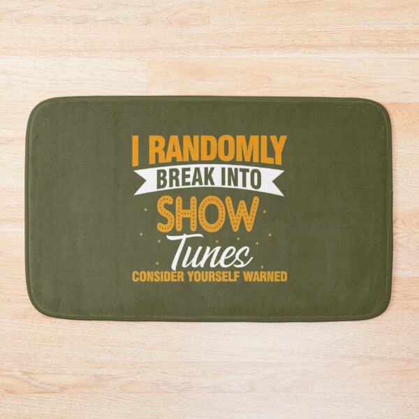 Item preview, I randomly break into show tunes designed and sold by LatreseyaMorale.