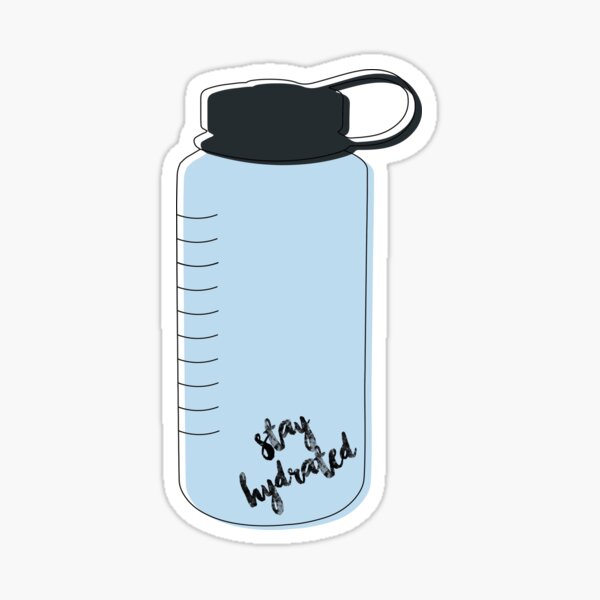 Stay Hydrated Gifts & Merchandise | Redbubble