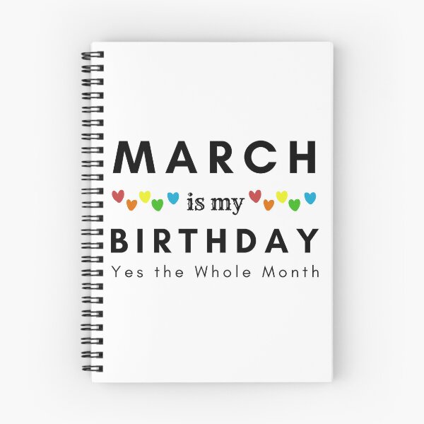 Item preview, March Is My Birthday Yes the Whole Month designed and sold by pookamon14.