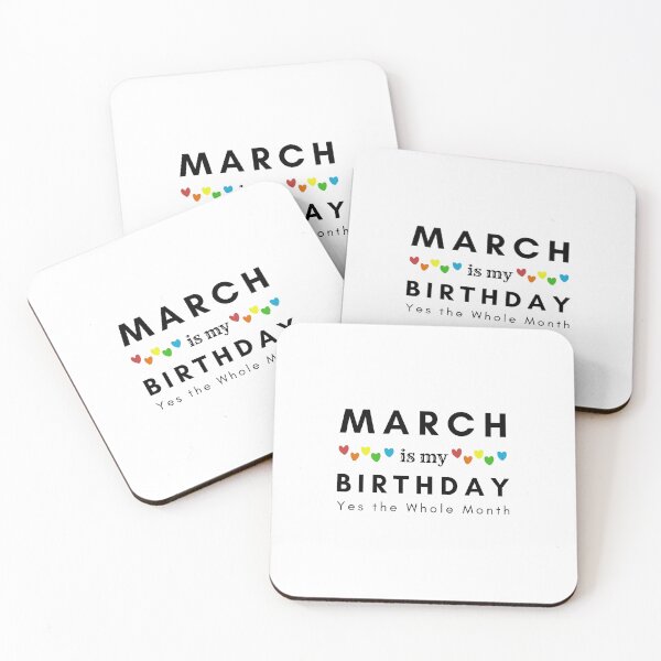 Item preview, March Is My Birthday Yes the Whole Month designed and sold by pookamon14.