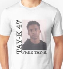 TAY-K 47 FREE TAY-K Unisex T-Shirt