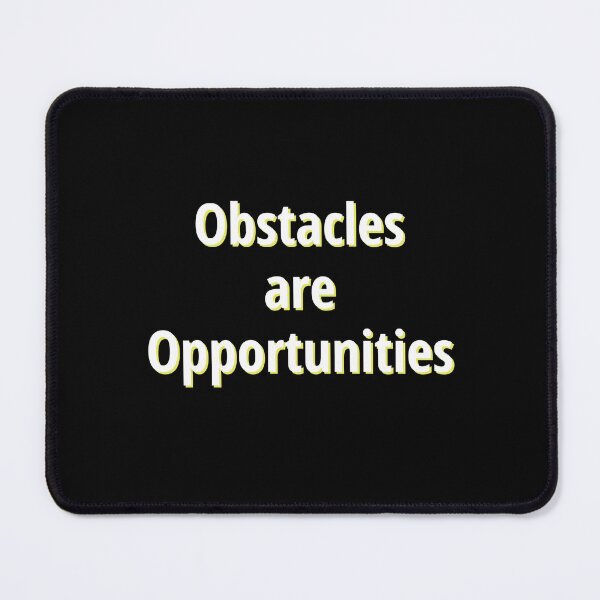 Item preview, (WF) Obstacles are Opportunities designed and sold by greatvibes4u.