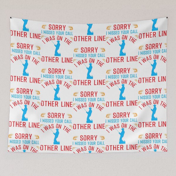Item preview, Sorry I Missed Your Call I Was On The Other Line designed and sold by LawsoDouglas.