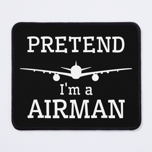 Item preview, Pretend i'm a airman designed and sold by Diamaber.