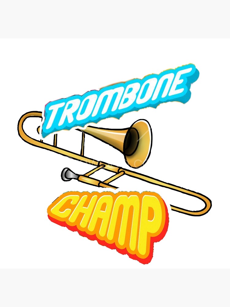 "trombone champ game logo " Poster for Sale by oceantears Redbubble