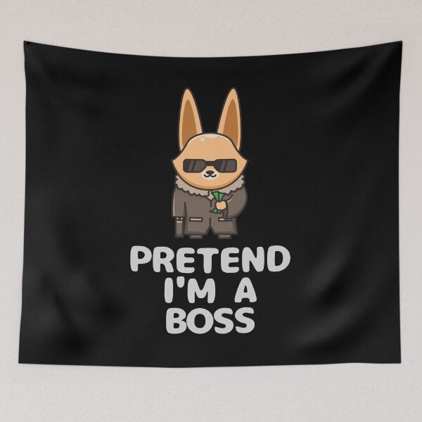 Item preview, Pretend  i'm a Boss designed and sold by Diamaber.