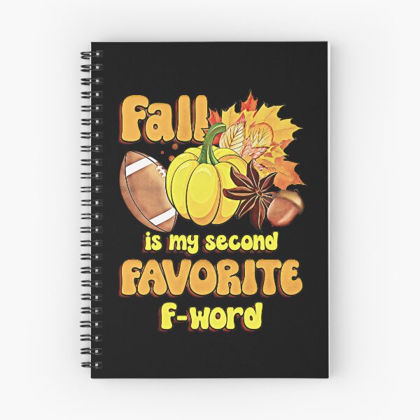 Item preview, Fall Is My Second Favorite F Word designed and sold by csoDesign.