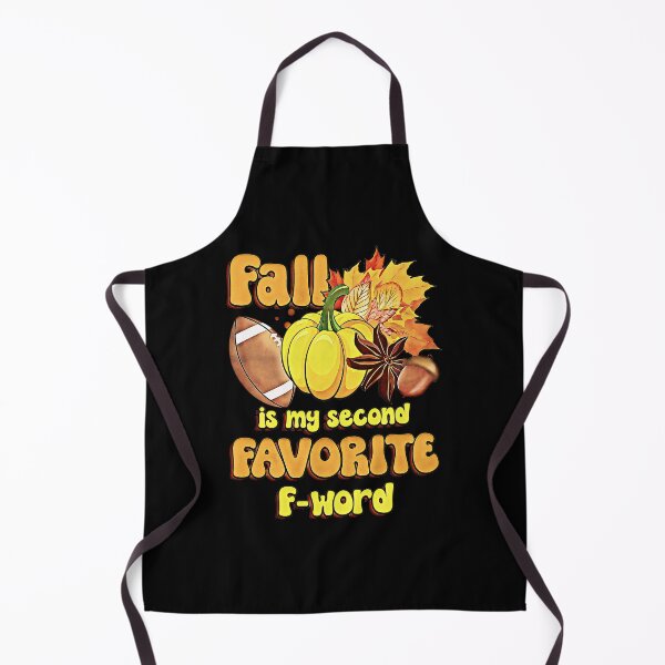 Item preview, Fall Is My Second Favorite F Word designed and sold by csoDesign.