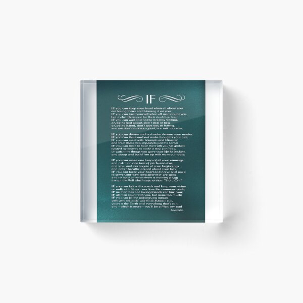 IF Poem By Rudyard Kipling Acrylic Block