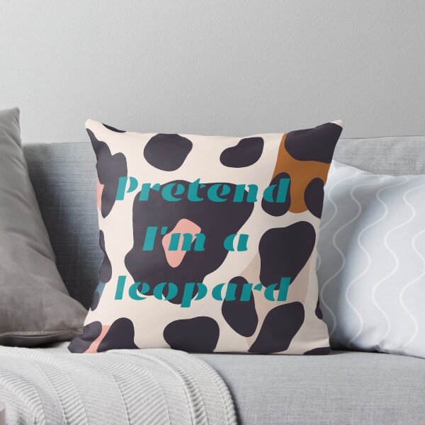 Item preview, Pretend i'm a leopard designed and sold by Diamaber.