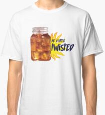 Be a little Twisted Classic T-Shirt