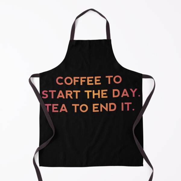 Item preview, Copy of Okay ,But First Coffee  : coffee to start the day tea to end it  designed and sold by Itaxi.