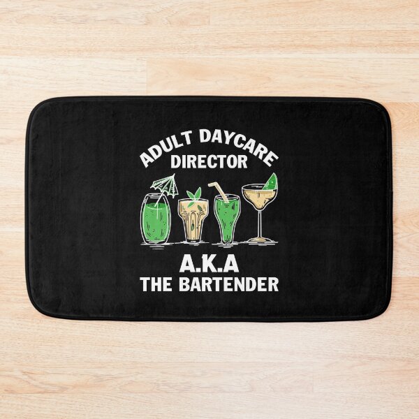 Item preview, Adult Daycare Director Alcohol Lover Bartender designed and sold by naneztursoe.