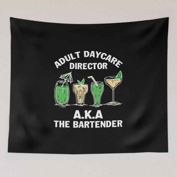 Item preview, Adult Daycare Director Alcohol Lover Bartender designed and sold by naneztursoe.