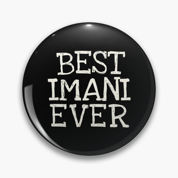 Item preview, Best Imani Ever Funny Personalized Name designed and sold by MariosNydras.